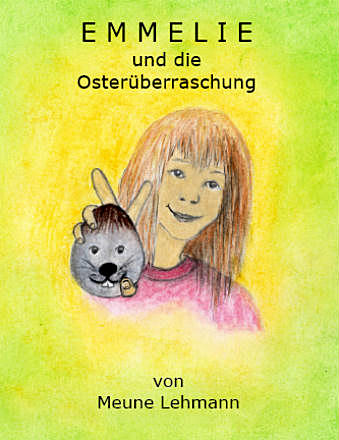 Emmelie und die Osterüberraschung